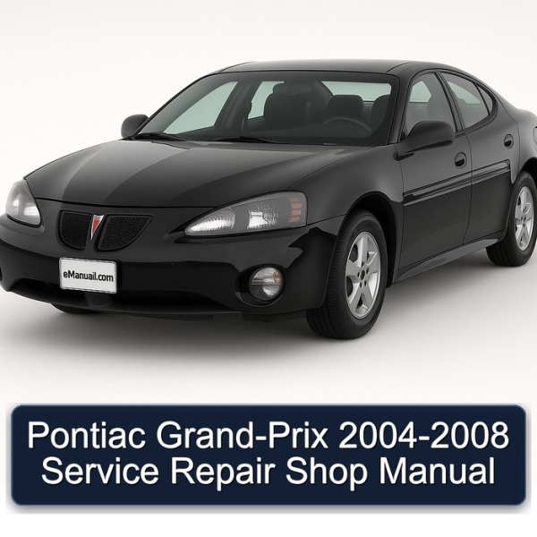 Pontiac Grand-Prix 2004-2008 Service Repair Shop Manual