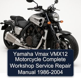 Yamaha Vmax VMX12 Motorcycle Complete Workshop Service Repair Manual 1986-2004