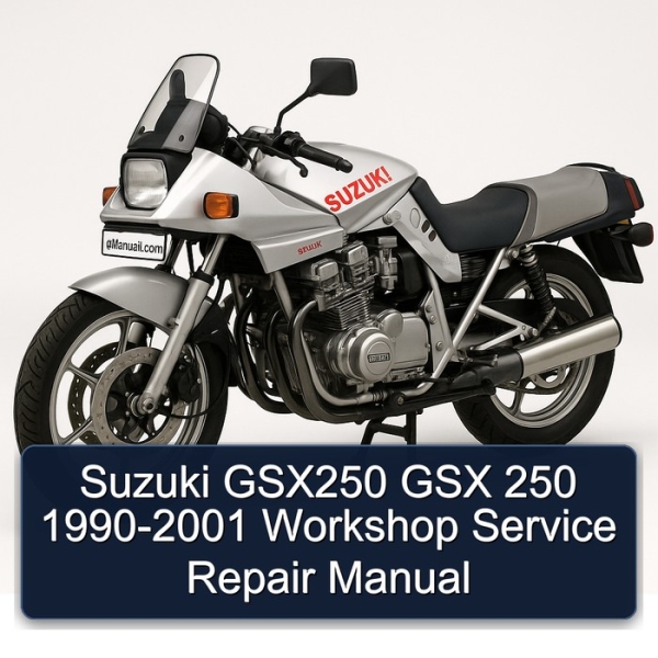 Suzuki GSX250 GSX 250 1990-2001 Workshop Service Repair Manual