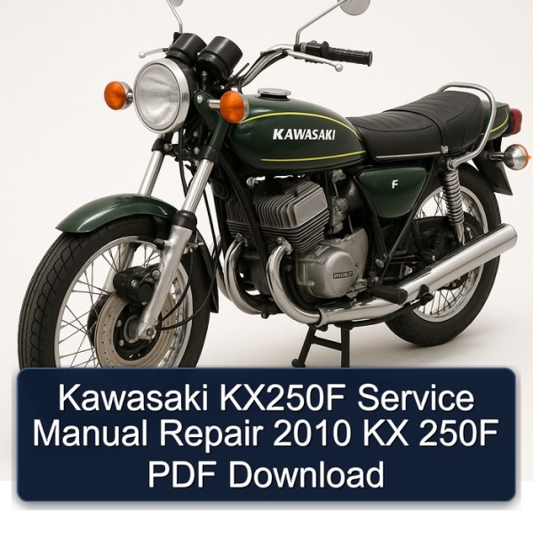 Kawasaki KX250F Service Manual Repair 2010 KX 250F PDF Download