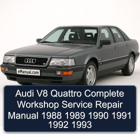 Audi V8 Quattro Complete Workshop Service Repair Manual 1988 1989 1990 1991 1992 1993