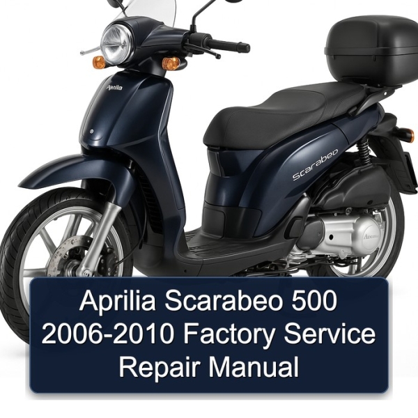 Aprilia Scarabeo 500 2006-2010 Factory Service Repair Manual
