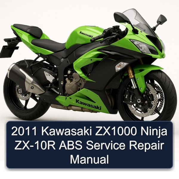 2011 Kawasaki ZX1000 Ninja ZX-10R ABS Service Repair Manual