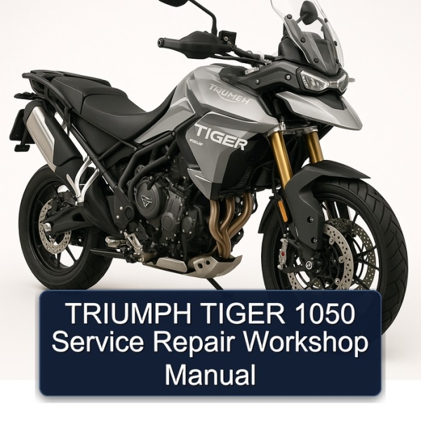 TRIUMPH TIGER 1050 Service Repair Workshop Manual