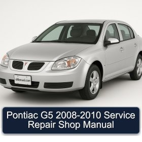 Pontiac G5 2008-2010 Service Repair Shop Manual