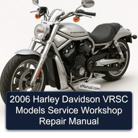 2006 Harley Davidson VRSC Models Service Workshop Repair Manual