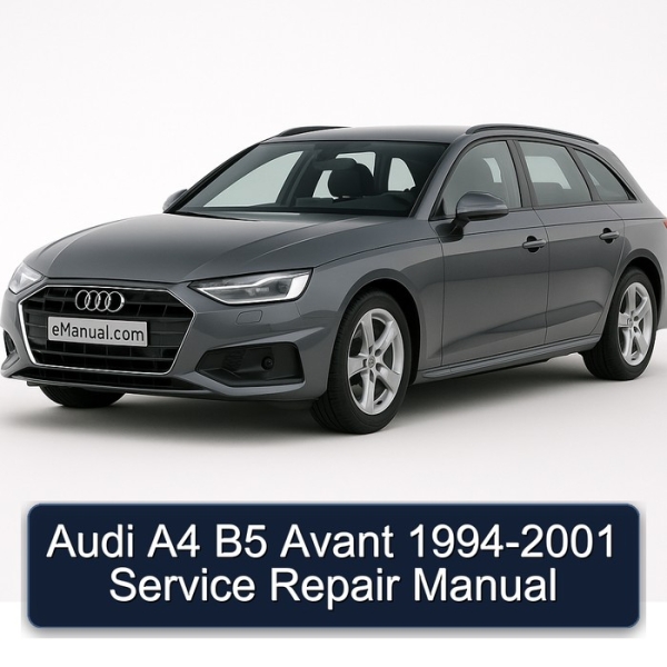 Audi A4 B5 Avant 1994-2001 Service Repair Manual