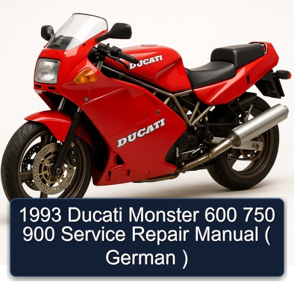 1993 Ducati Monster 600 750 900 Service Repair Manual ( German )