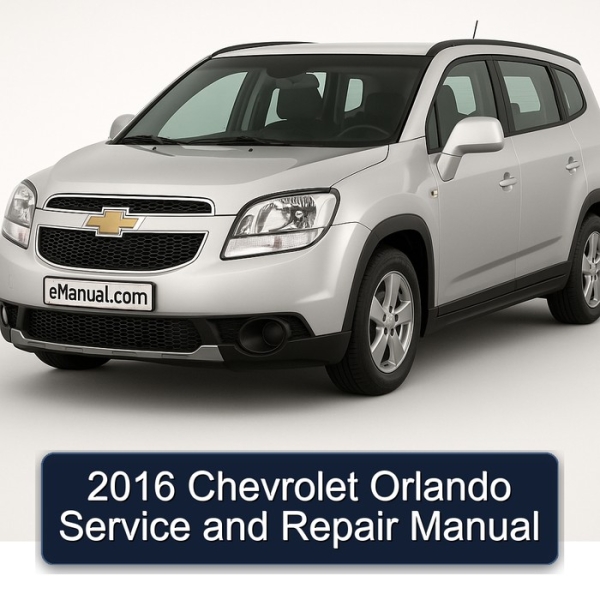 2016 Chevrolet Orlando Service and Repair Manual