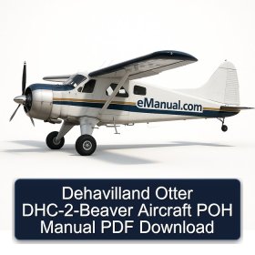 Dehavilland Otter DHC-2-Beaver Aircraft POH Manual PDF Download