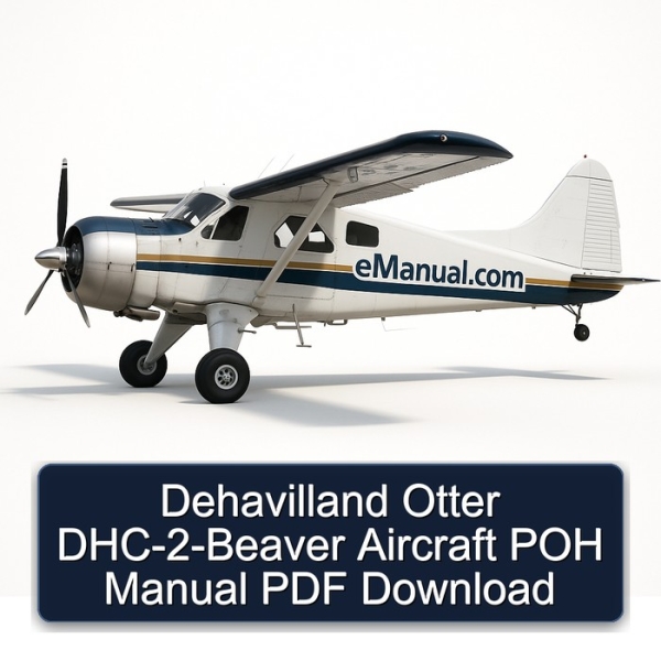 Dehavilland Otter DHC-2-Beaver Aircraft POH Manual PDF Download