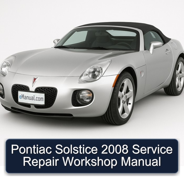 Pontiac Solstice 2008 Service Repair Workshop Manual