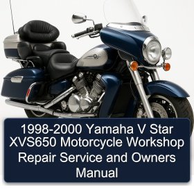 1998-2000 Yamaha V Star XVS650 Motorcycle Workshop Repair Service and Owners Manual