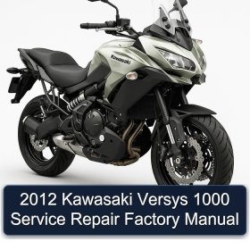 2012 Kawasaki Versys 1000 Service Repair Factory Manual