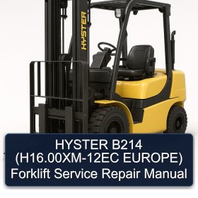 HYSTER B214 (H16.00XM-12EC EUROPE) Forklift Service Repair Manual