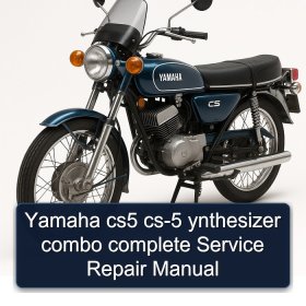 Yamaha cs5 cs-5 ynthesizer combo complete Service Repair Manual