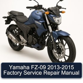 Yamaha FZ-09 2013-2015 Factory Service Repair Manual