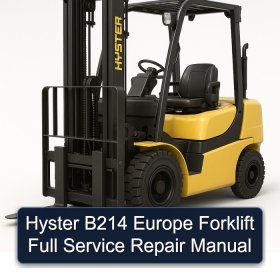 Hyster B214 Europe Forklift Full Service Repair Manual