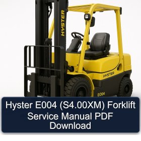 Hyster E004 (S4.00XM) Forklift Service Manual PDF Download