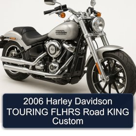 2006 Harley Davidson TOURING FLHRS Road KING Custom