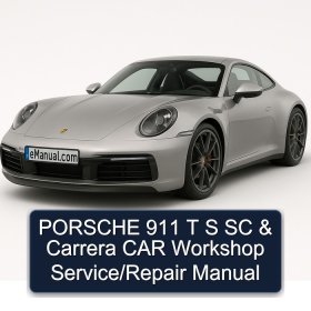 PORSCHE 911 T S SC & Carrera CAR Workshop Service/Repair Manual