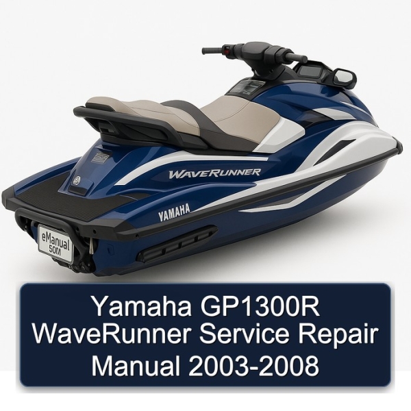 Yamaha GP1300R WaveRunner Service Repair Manual 2003-2008