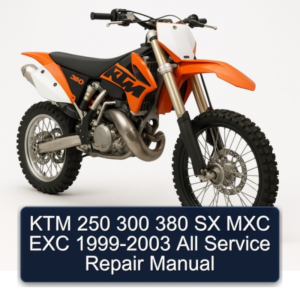 KTM 250 300 380 SX MXC EXC 1999-2003 All Service Repair Manual