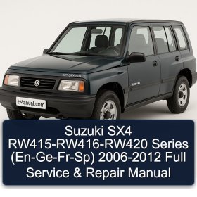 Suzuki SX4 RW415-RW416-RW420 Series (En-Ge-Fr-Sp) 2006-2012 Full Service & Repair Manual