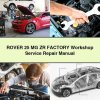 ROVER 25 MG ZR Factory Workshop Service Repair Manual