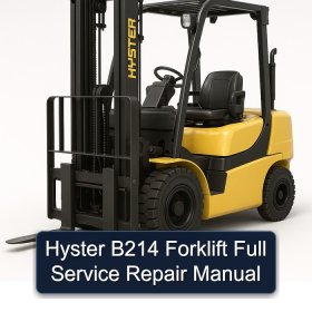 Hyster B214 Forklift Full Service Repair Manual
