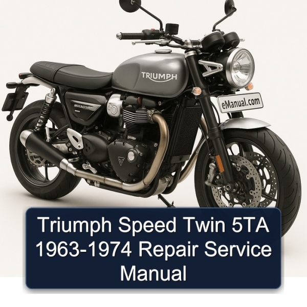 Triumph Speed Twin 5TA 1963-1974 Repair Service Manual