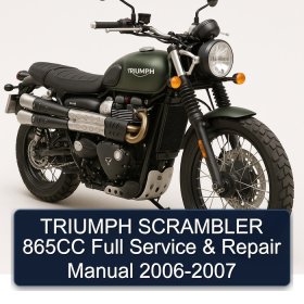 TRIUMPH SCRAMBLER 865CC Full Service & Repair Manual 2006-2007