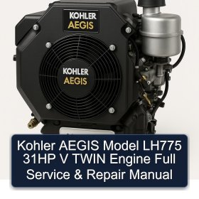 Kohler AEGIS Model LH775 31HP V TWIN Engine Full Service & Repair Manual