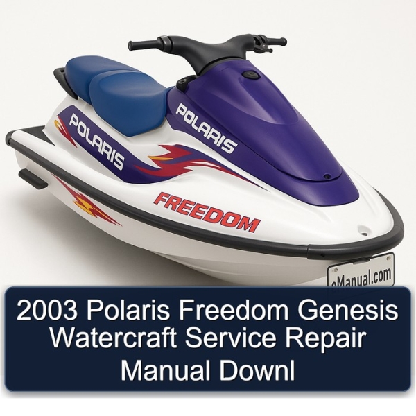 2003 Polaris Freedom Genesis Watercraft Service Repair Manual Downl
