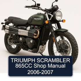 TRIUMPH SCRAMBLER 865CC Shop Manual 2006-2007