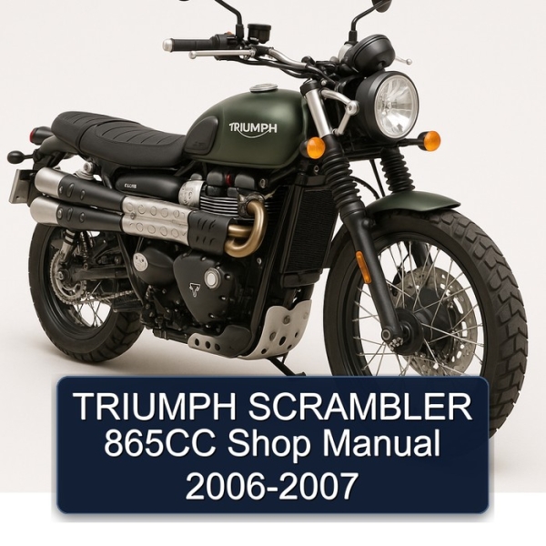 TRIUMPH SCRAMBLER 865CC Shop Manual 2006-2007