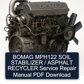 BOMAG MPH122 SOIL STABILIZER / ASPHALT RECYCLER Service Repair Manual PDF Download