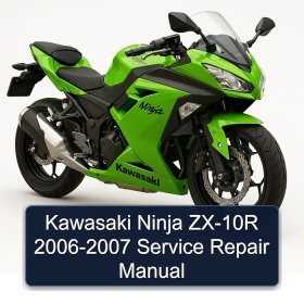 Kawasaki Ninja ZX-10R 2006-2007 Service Repair Manual