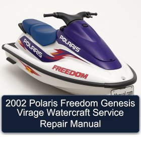 2002 Polaris Freedom Genesis Virage Watercraft Service Repair Manual