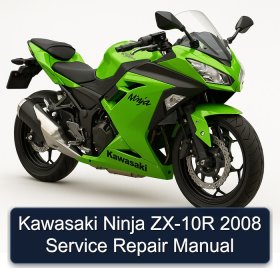 Kawasaki Ninja ZX-10R 2008 Service Repair Manual