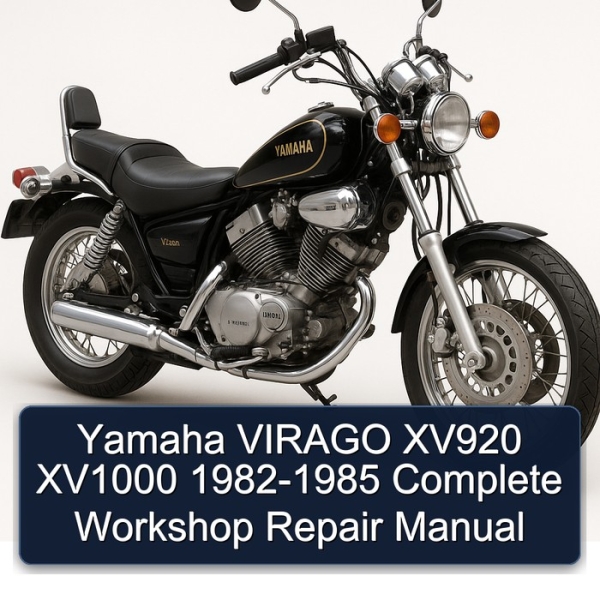 Yamaha VIRAGO XV920 XV1000 1982-1985 Complete Workshop Repair Manual