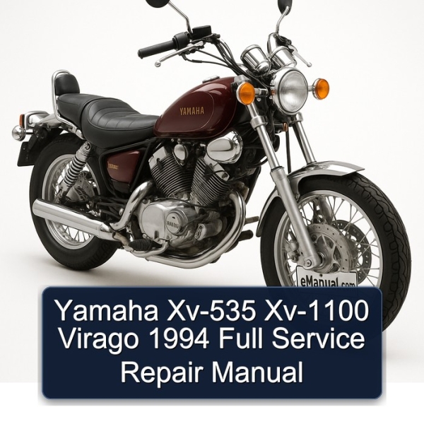 Yamaha Xv-535 Xv-1100 Virago 1994 Full Service Repair Manual