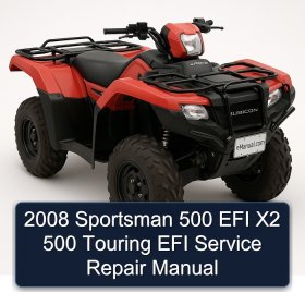 2008 Sportsman 500 EFI X2 500 Touring EFI Service Repair Manual