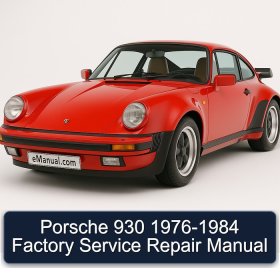 Porsche 930 1976-1984 Factory Service Repair Manual