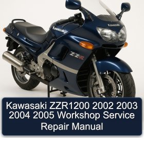 Kawasaki ZZR1200 2002 2003 2004 2005 Workshop Service Repair Manual