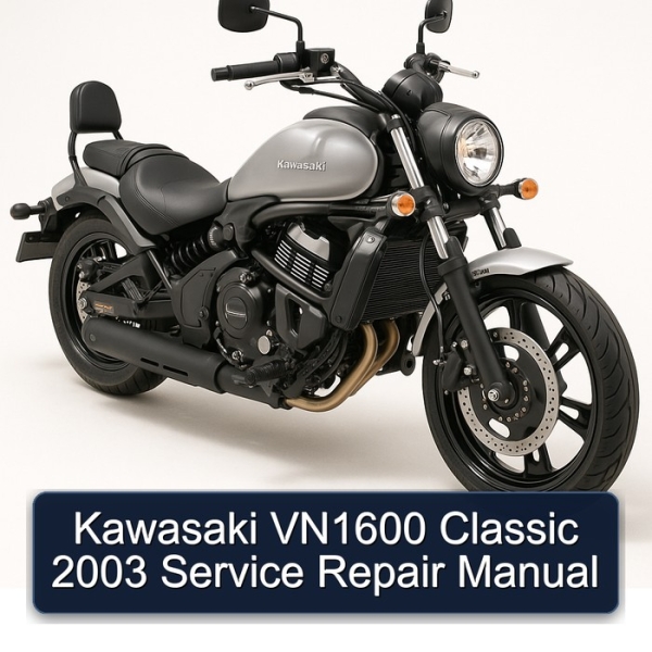Kawasaki VN1600 Classic 2003 Service Repair Manual