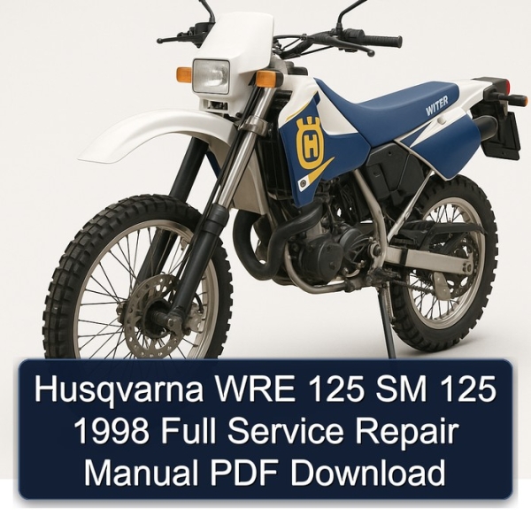 Husqvarna WRE 125 SM 125 1998 Full Service Repair Manual PDF Download