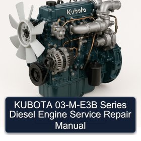 KUBOTA 03-M-E3B Series Diesel Engine Service Repair Manual