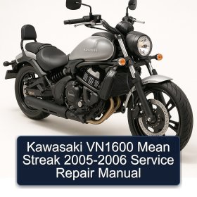 Kawasaki VN1600 Mean Streak 2005-2006 Service Repair Manual
