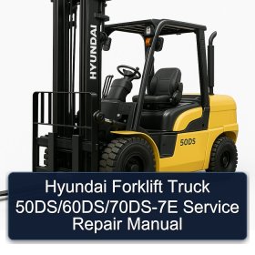 Hyundai Forklift Truck 50DS/60DS/70DS-7E Service Repair Manual